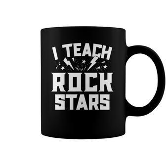 I Teach Rockstars Music Teacher Appreciation Choir Band Coffee Mug | Mazezy