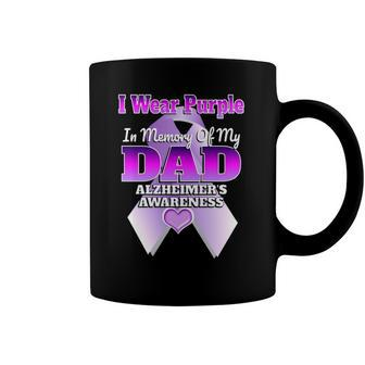 I Wear Purple In Memory Of My Dad Alzheimers Awareness Coffee Mug | Mazezy