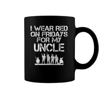 I Wear Red On Fridays For My Uncle Active Duty Us Military Coffee Mug | Mazezy