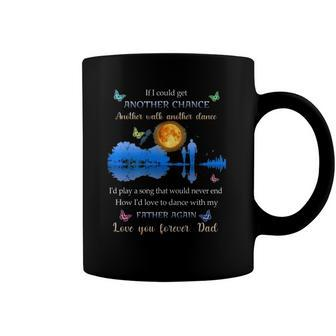 If I Could Get Another Chance Another Walk Another Dance Coffee Mug | Mazezy