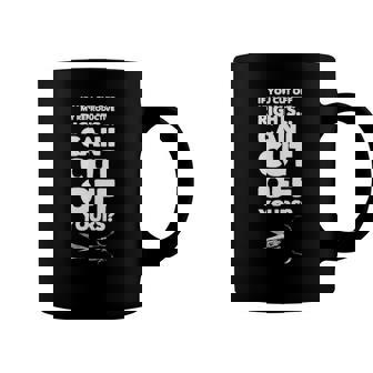 If You Cut Off My Reproductive Rights Can I Cut Off Yours Coffee Mug | Mazezy