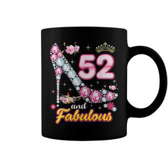 Im 52 Years Old And Fabulous 52Nd Birthday Diamond Shoe Coffee Mug - Seseable