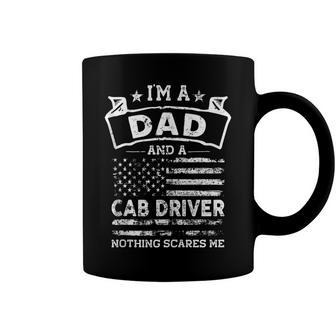 Im A Dad And Cab Driver Funny Fathers Day & 4Th Of July Coffee Mug - Seseable