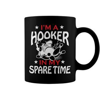 Im A Hooker In My Spare Time 2 Bowling Bowler Coffee Mug - Seseable