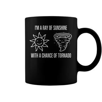 Im A Ray Of Sunshine With A Chance Of Tornado Coffee Mug - Seseable