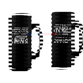 I’M An Ultra Maga And I Support King Maga Coffee Mug | Mazezy