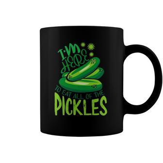 Im Here To Eat All The Pickles I Love Pickles Coffee Mug | Mazezy