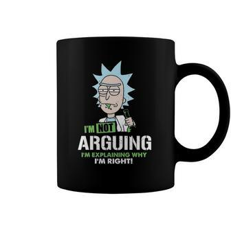 Im Not Arguing Im Explaining Why Im Right Funny Saying Coffee Mug | Mazezy