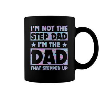 Im Not The Stepdad Im Just The Dad That Stepped Up Funny Coffee Mug | Mazezy AU
