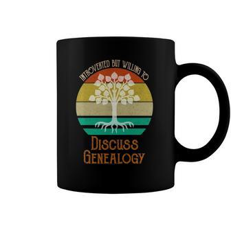 Introverted But Willing To Discuss Genealogy Genealogist Coffee Mug | Mazezy