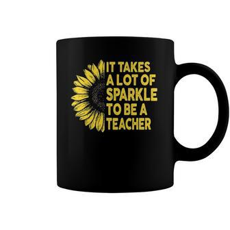 It Takes A Lot Of Sparkle To Be A Teacher Gift Sunflower Coffee Mug | Mazezy DE