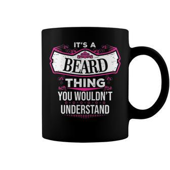 Its A Beard Thing You Wouldnt Understand T Shirt Beard Shirt For Beard Coffee Mug - Seseable
