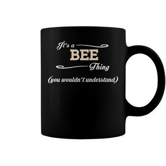 Its A Bee Thing You Wouldnt Understand T Shirt Bee Shirt For Bee Coffee Mug - Seseable