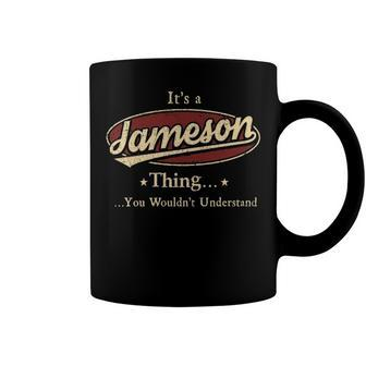 Its A Jameson Thing You Wouldnt Understand Shirt Personalized Name Gifts T Shirt Shirts With Name Printed Jameson Coffee Mug - Seseable