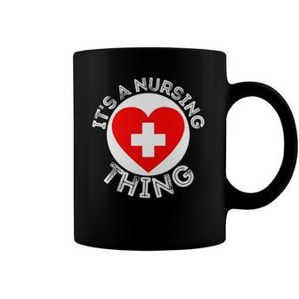 Its A Nursing Thing Rn Lvn Lpn Nurse Heart Graduation Gift Coffee Mug | Mazezy