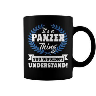 Its A Panzer Thing You Wouldnt Understand T Shirt Panzer Shirt For Panzer A Coffee Mug - Seseable
