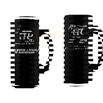 Its A Tito Thing You Wouldnt Understand T Shirt Tito Shirt For Tito Coffee Mug - Seseable