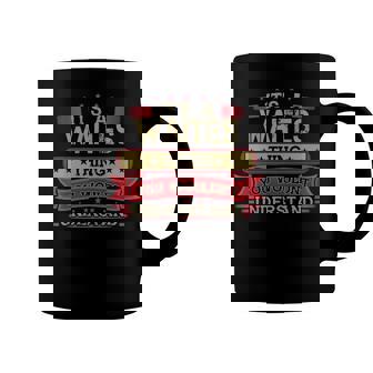 Its A Waites Thing You Wouldnt Understand T Shirt Waites Shirt Shirt For Waites Coffee Mug - Seseable