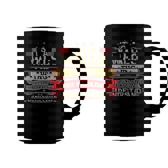 Its A Walls Thing You Wouldnt Understand T Shirt Walls Shirt Shirt For Walls Coffee Mug | Seseable CA