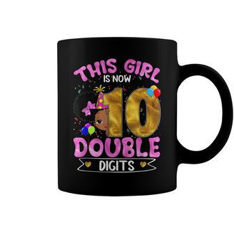 Its My 10Th Birthday This Girl Is Now 10 Black Girls Kids Coffee Mug - Seseable