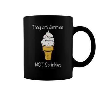 Jimmies Not Sprinkles Ice Cream Cone Coffee Mug | Mazezy