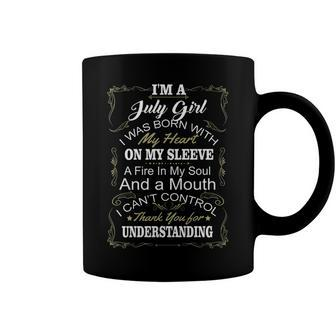 July Girl July Girl I Was Born With My Heart On My Sleeve Coffee Mug - Seseable
