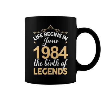 June 1984 Birthday Life Begins In June 1984 V2 Coffee Mug - Seseable