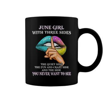 June Girl With Three Sides June Girl Birthday Coffee Mug - Seseable