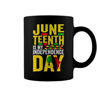 Juneteenth Is My Independence Day 1865 African American Coffee Mug | Favorety UK