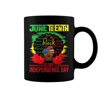 Juneteenth Is My Independence Day African Flag Black History Coffee Mug | Favorety