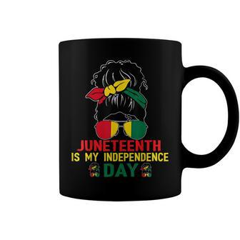 Juneteenth Is My Independence Day Black Girl 4Th Of July Coffee Mug - Seseable