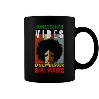 Juneteenth Vibes Only Black Girl Magic Tshirt Coffee Mug - Monsterry UK