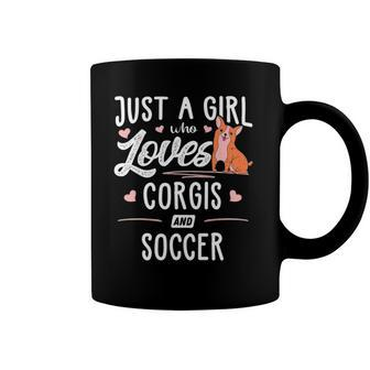 Just A Girl Who Loves Corgis And Soccer Gift Women Coffee Mug | Mazezy
