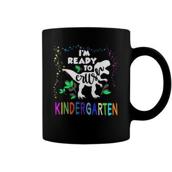 Kids Dinosaur Lover Im Ready To Crush Kindergarten Coffee Mug | Mazezy CA