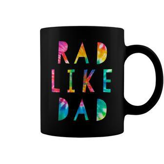 Kids Rad Like Dad Tie Dye Funny Father’S Day Kids Boys Son Coffee Mug - Seseable