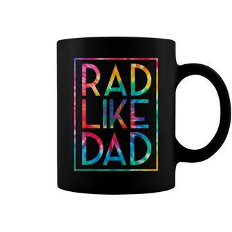 Kids Rad Like Dad Tie Dye Funny Fathers Day Toddler Boy Girl Coffee Mug - Seseable