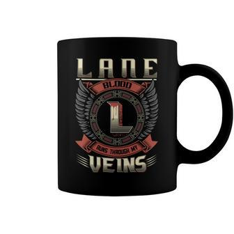 Lane Blood Run Through My Veins Name Coffee Mug - Seseable