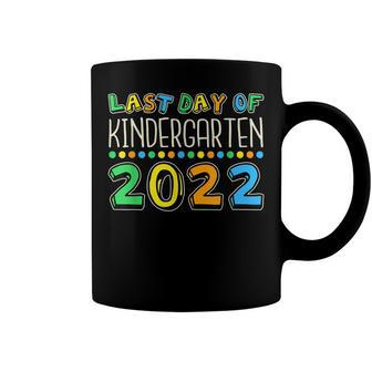 Last Day Of Kindergarten 2022 Kindergarten Graduate Kids Coffee Mug - Seseable