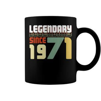 Legendary Since 1971 50Th Birthday Gift Fifty Anniversary Coffee Mug - Seseable
