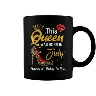 Leopard This Queen Was Born In July Happy Birthday To Me Coffee Mug - Seseable