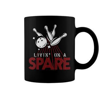 Livin On A Spare T Bowler T Tee 366 Bowling Bowler Coffee Mug - Seseable