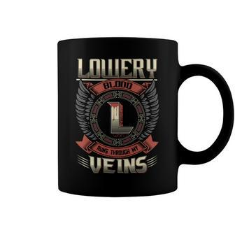 Lowery Blood Run Through My Veins Name V3 Coffee Mug - Seseable