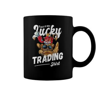 Lucky Trading Stock Market Day Trader Coffee Mug | Mazezy