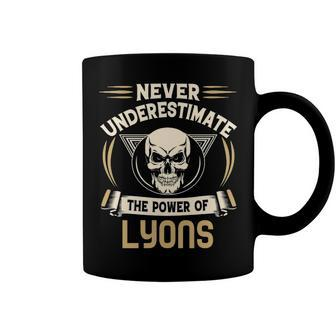 Lyons Name Gift Never Underestimate The Power Of Lyons Coffee Mug - Seseable