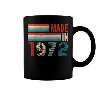 Made In 1972 50Th Year Old Birthday Gifts Vintage Coffee Mug - Seseable