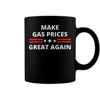 Make Gas Prices Great Again Anti-Biden Trump Republican 2024 414 Trending Shirt Coffee Mug | Favorety CA