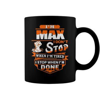 Max Name Gift Im Max Coffee Mug - Seseable