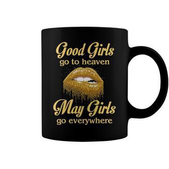 May Girl Birthday Good Girls Go To Heaven May Girls Go Everywhere Coffee Mug - Seseable