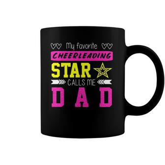 Mens Cheerleading Apparel - My Favorite Cheerleader Calls Me Dad Coffee Mug | Mazezy