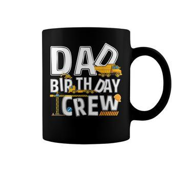 Mens Construction Dad Birthday Crew Party Worker Dad Coffee Mug - Seseable